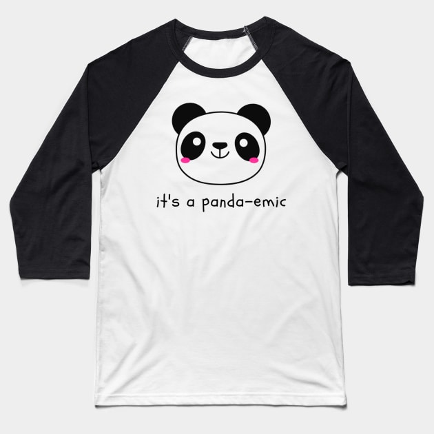 It's a Panda-emic Baseball T-Shirt by NoColorDesigns